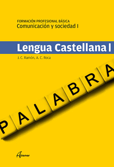 Comunicación y sociedad I. Lengua castellana I
